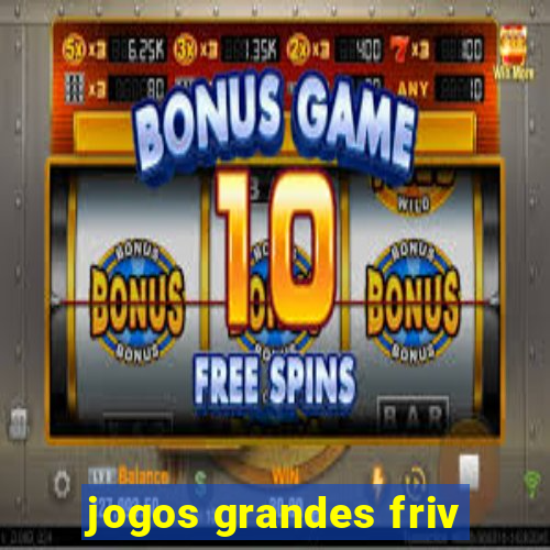 jogos grandes friv